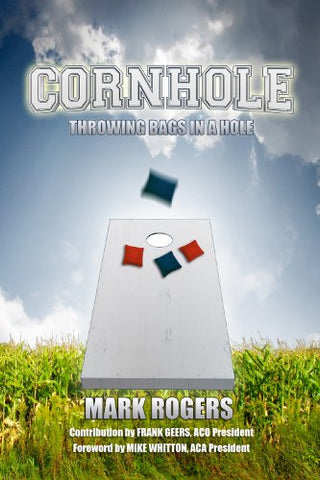 Cornhole: Throwing Bags in a Hole