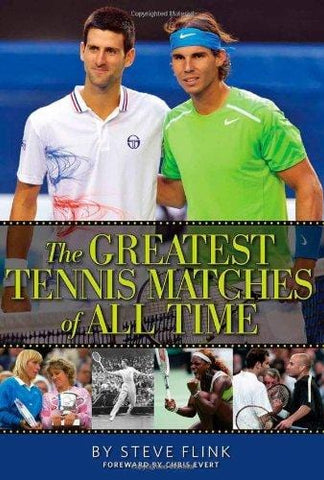 The Greatest Tennis Matches of All Time