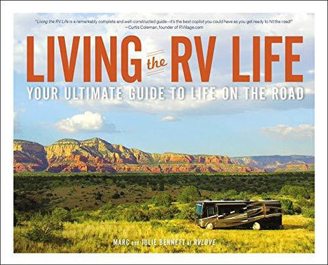 Living the RV Life: Your Ultimate Guide to Life on the Road