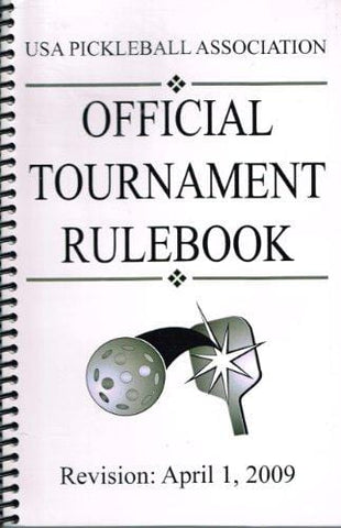 USA Pickleball Association (USAPA) official tournament rulebook.