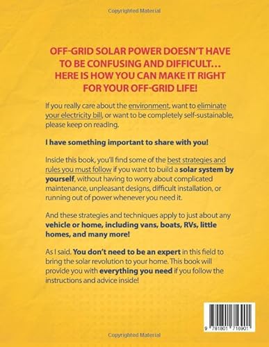 The DIY Off Grid Solar Power Bible: [10 in 1] The Most Complete and Updated Guide to Design, Install, and Maintain Solar Energy Systems for Tiny Homes, Cabins, Rvs, and Boats