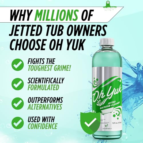 Oh Yuk Jetted Tub Cleaner for Jacuzzis, Bathtubs, Whirlpools, The Most Effective Jetted Tub Cleaner, Septic Safe, 4 Cleanings per Bottle - 16 Ounces