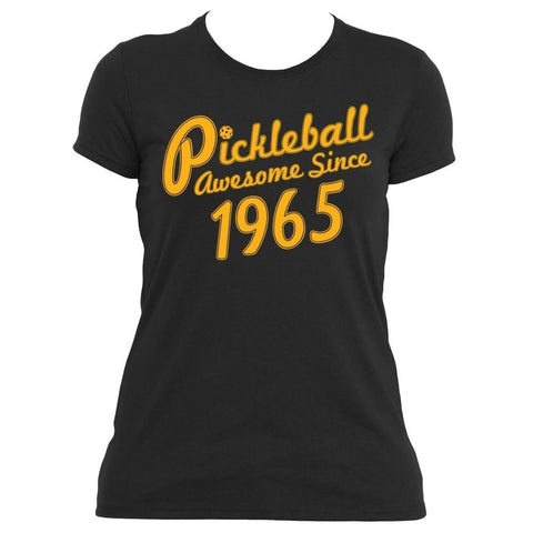 Pickleball True "Awesome Since 1965" Performance Pickleball Shirt - Women's [product _type] Pickleball True - Ultra Pickleball - The Pickleball Paddle MegaStore