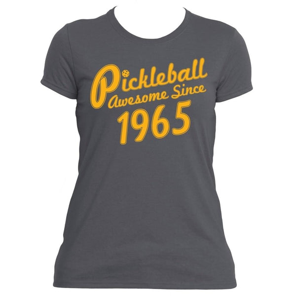 Pickleball True "Awesome Since 1965" Performance Pickleball Shirt - Women's [product _type] Pickleball True - Ultra Pickleball - The Pickleball Paddle MegaStore