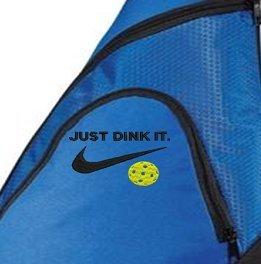 Port Authrority Pickleball paddle racquet sling bag - Just Dink It. - CUSTOMIZABLE with NAME you CHOOSE