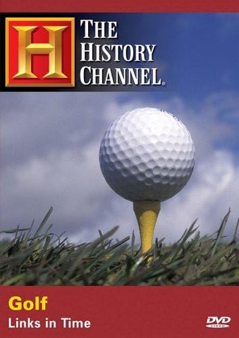 Golf: Links in Time (The History Channel)
