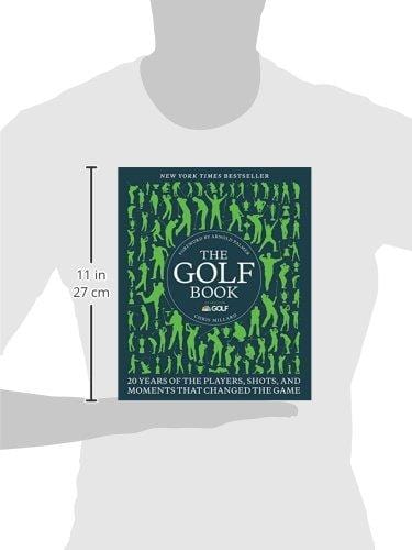 The Golf Book: Twenty Years of the Players, Shots, and Moments That Changed the Game