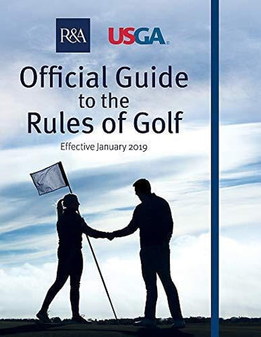 The Official Guidebook to the Rules of Golf