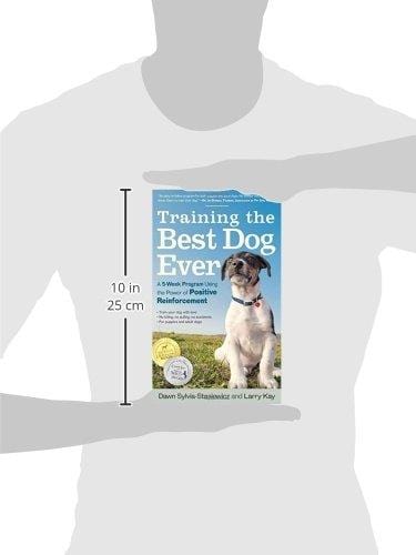 Training the Best Dog Ever: A 5-Week Program Using the Power of Positive Reinforcement - Ultra Pickleball