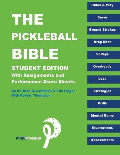 The Pickle Ball Bible - Student Edition