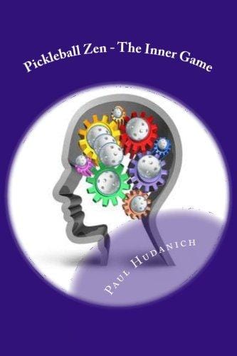 Pickleball Zen - The Inner Game