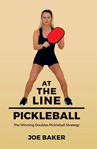 At the Line Pickleball: The Winning Doubles Pickleball Strategy [product _type] Ultra Pickleball - Ultra Pickleball - The Pickleball Paddle MegaStore