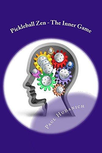 Pickleball Zen - The Inner Game