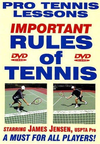 Pro Tennis Lessons "Rules of Tennis" For Singles & Doubles Play! Sensational New DVD Starring Renowned USPTA Pro James Jensen!