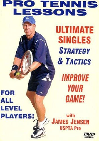 Pro Tennis Lessons "Ultimate Singles" Strategy and Tactics!