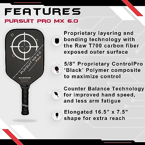 Engage Pursuit Pro MX 6.0 Pickleball Paddle – Elongated Shape, Raw T700 Toray Carbon Fiber Face, 16mm Control Pro “Black” Core, Vortex Barrier Edge Technology Limits Vibration – Standard Weight