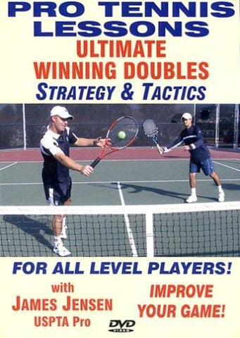 Pro Tennis Lessons - Ultimate Doubles: Winning Strategy and Tactics for Men & Women!