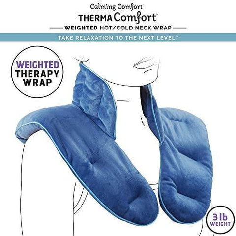 Calming Comfort ThermaComfort Weighted Hot/Cold Neck Shoulder Wrap- Deep Pressure Therapy, Herbal Aromatherapy, Comfort Fit Design- 3 lbs