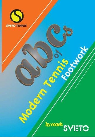 ABCs of Modern Tennis Footwork